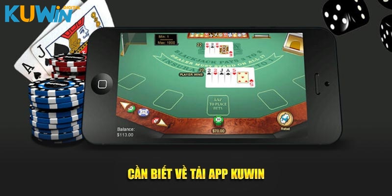 Điều cần biết về cài app KUWIN