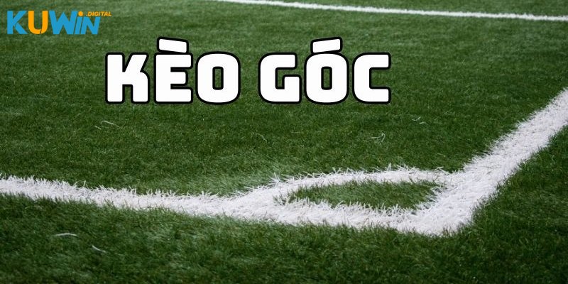 Quy luật áp dụng đối với hình thức cược kèo phạt góc