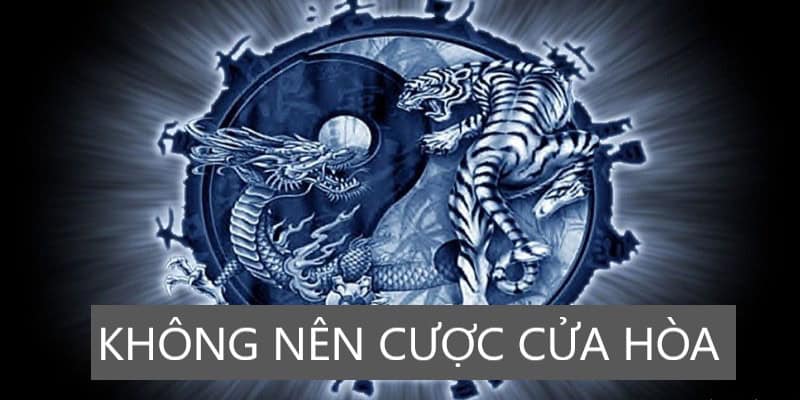 Không nên chơi Hòa